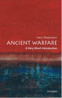 Ancient Warfare: A Very Short Introduction