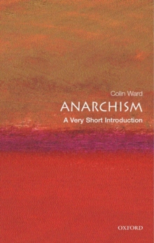 Anarchism: A Very Short Introduction, Paperback Book Anarchism: A Very Short Introduction, Paperback Book