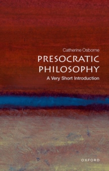 Presocratic Philosophy: A Very Short Introduction