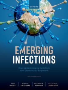 Emerging Infections : Three Epidemiological Transitions from Prehistory to the Present