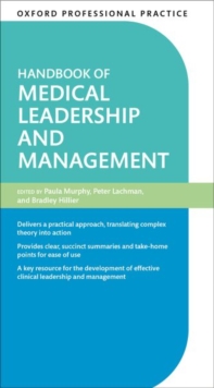 Oxford Professional Practice: Handbook of Medical Leadership and Management