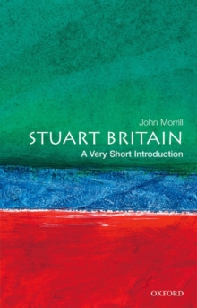 Stuart Britain: A Very Short Introduction