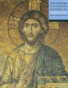 The Oxford Illustrated History of Christianity, Paperback Book The Oxford Illustrated History of Christianity, Paperback Book