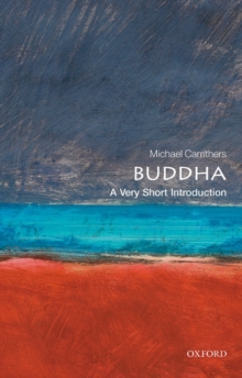 Buddha: A Very Short Introduction, Paperback / softback Book Buddha: A Very Short Introduction, Paperback / softback Book
