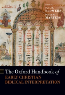 The Oxford Handbook of Early Christian Biblical Interpretation