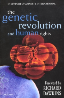 The Genetic Revolution and Human Rights : In Support of Amnesty International, Paperback Book The Genetic Revolution and Human Rights : In Support of Amnesty International, Paperback Book