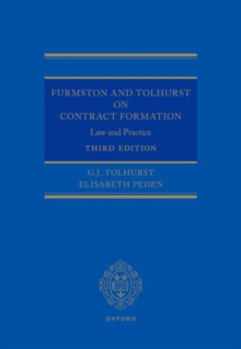 Furmston and Tolhurst on Contract Formation : Law and Practice 3e