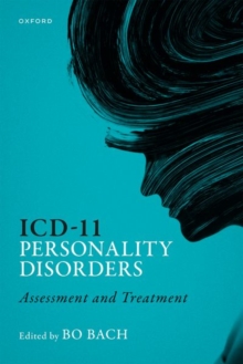 Oxford University Press Icd-11 Personality Disorders , Assessment And Treatment
