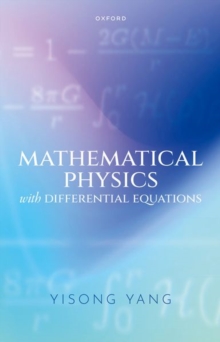 Mathematical Physics with Differential Equations