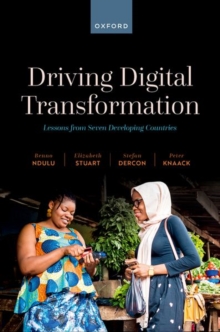 Driving Digital Transformation : Lessons from Seven Developing Countries