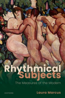 Rhythmical Subjects : The Measures of the Modern