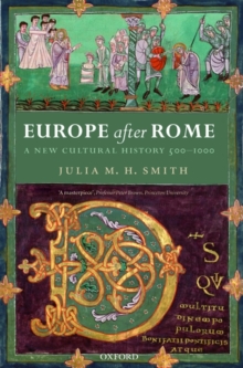 Europe after Rome : A New Cultural History 500-1000