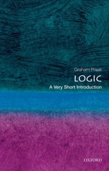 Logic: A Very Short Introduction, Paperback Book Logic: A Very Short Introduction, Paperback Book
