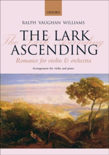 The Lark Ascending : Romance for violin and orchestra