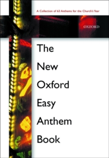 The New Oxford Easy Anthem Book : Paperback, Sheet music Book The New Oxford Easy Anthem Book : Paperback, Sheet music Book