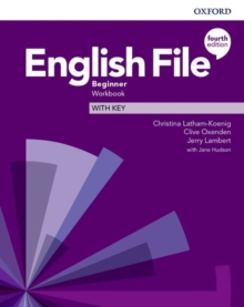 English File: Beginner: Workbook with Key, Paperback / softback Book English File: Beginner: Workbook with Key, Paperback / softback Book