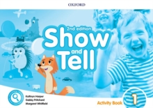 Show and Tell: Level 1: Activity Book, Spiral bound Book Show and Tell: Level 1: Activity Book, Spiral bound Book