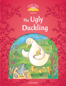 The Ugly Duckling (Classic Tales Level 2)