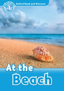 At the Beach (Oxford Read and Discover Level 1)