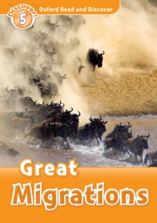 Great Migrations (Oxford Read and Discover Level 5)