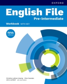 English File fifth edition: Pre-Intermediate: Workbook with key : Print Student Workbook with key