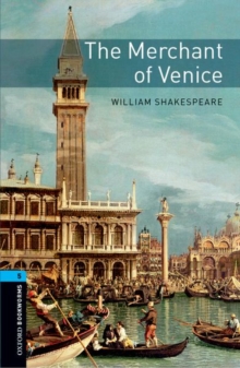 Oxford Bookworms Library: Level 5:: The Merchant of Venice