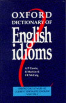 Oxford Dictionary of English Idioms: Paperback, Paperback Book Oxford Dictionary of English Idioms: Paperback, Paperback Book