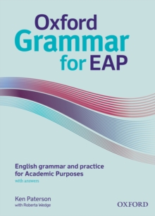 Oxford Grammar for EAP : English grammar and practice fo Academic Purposes