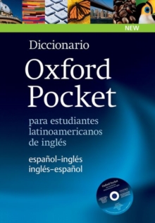 Diccionario Oxford Pocket para estudiantes latinoamericanos de ingles : This new bilingual learner's dictionary with CD-ROM is specifically designed for Latin American students of English, Mixed media product Book Diccionario Oxford Pocket para estudiantes latinoamericanos de ingles : This new bilingual learner's dictionary with CD-ROM is specifically designed for Latin American students of English, Mixed media product Book