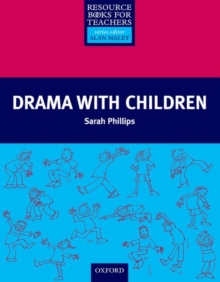 Drama with Children, Paperback Book Drama with Children, Paperback Book