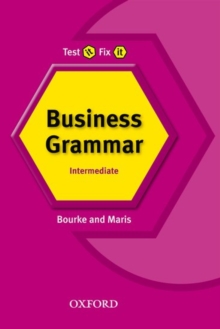 Test It, Fix It: Business Grammar, Paperback / softback Book Test It, Fix It: Business Grammar, Paperback / softback Book
