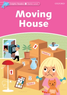 Moving House (Dolphin Readers Starter)