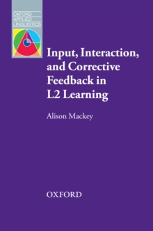 Input, Interaction and Corrective Feedback in L2 Learning