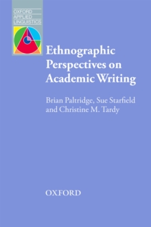 Ethnographic Perspectives on Academic Writing