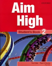 Aim High Level 2 Student's Book : A new secondary course which helps students become successful, independent language learners