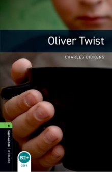 Oxford Bookworms Library: Level 6:: Oliver Twist audio pack, Mixed media product Book Oxford Bookworms Library: Level 6:: Oliver Twist audio pack, Mixed media product Book