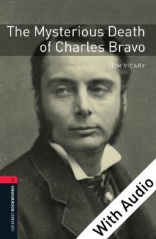 The Mysterious Death of Charles Bravo - With Audio Level 3 Oxford Bookworms Library