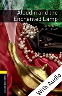 Aladdin and the Enchanted Lamp - With Audio Level 1 Oxford Bookworms Library