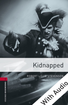 Kidnapped - With Audio Level 3 Oxford Bookworms Library