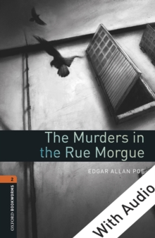 The Murders in the Rue Morgue - With Audio Level 2 Oxford Bookworms Library