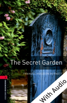 The Secret Garden - With Audio Level 3 Oxford Bookworms Library