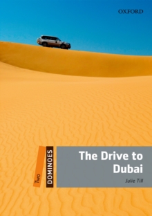 Dominoes: Two. The Drive to Dubai