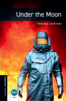 Oxford Bookworms Library: Level 1:: Under the Moon Audio Pack