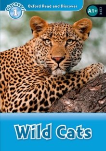 Oxford Read and Discover: Level 1: Wild Cats