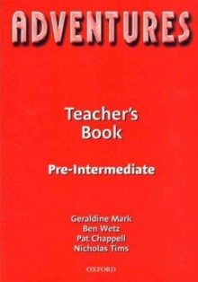 Adventures: Pre-Intermediate: Teacher's Book, Paperback Book Adventures: Pre-Intermediate: Teacher's Book, Paperback Book