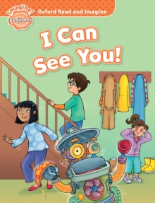 I Can See You! (Oxford Read and Imagine Beginner)