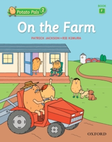 On the Farm (Potato Pals 2 Book F)