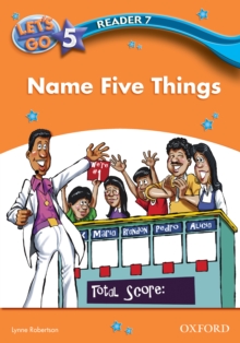 Name Five Things (Let's Go 3rd ed. Level 5 Reader 7)