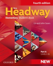 New Headway: Elementary A1 - A2: Student's Book A : The world's most trusted English course