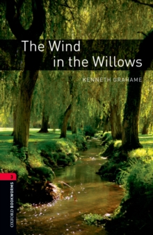 The Wind in the Willows Level 3 Oxford Bookworms Library